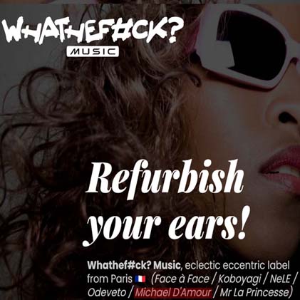 whathefuck music Michael D'Amour